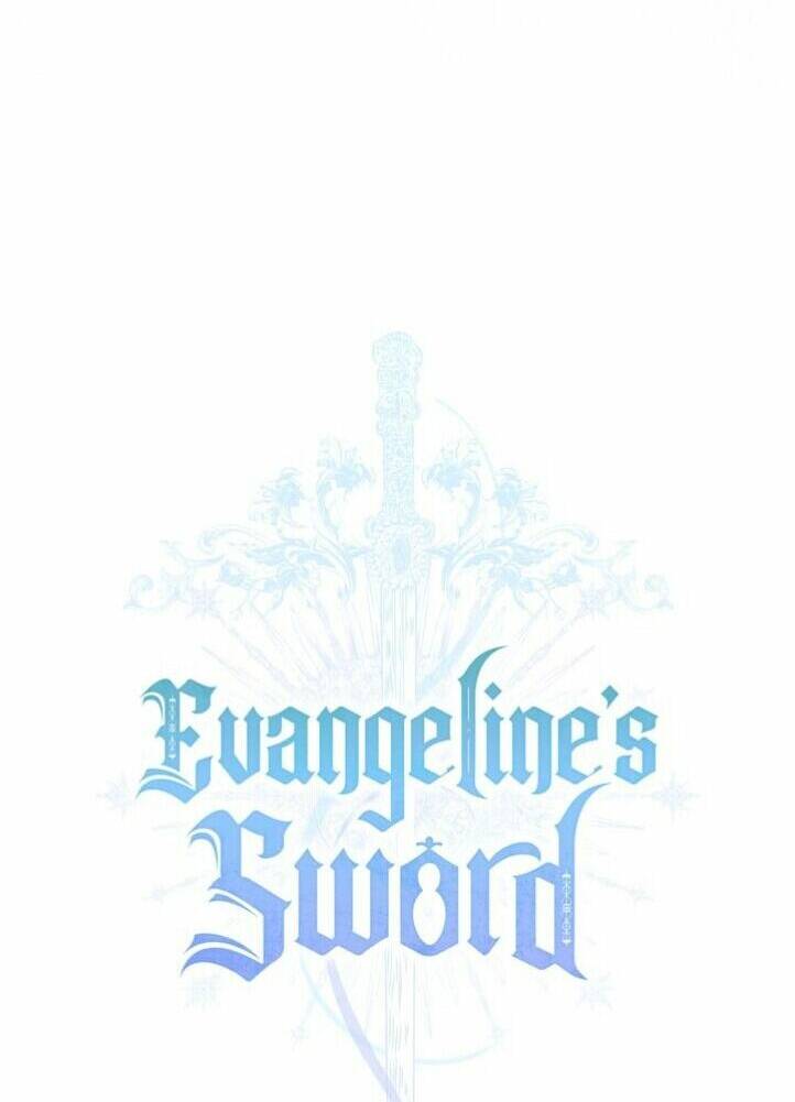 Thanh Gươm Của Evangeline Chapter 30 - Trang 2