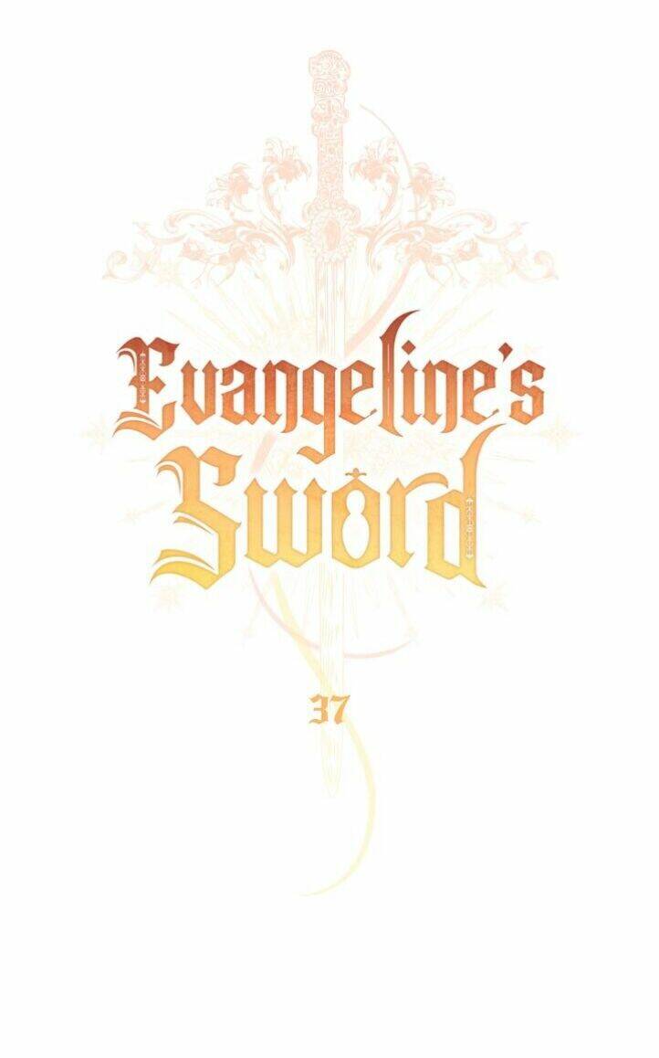 Thanh Gươm Của Evangeline Chapter 37 - Trang 2