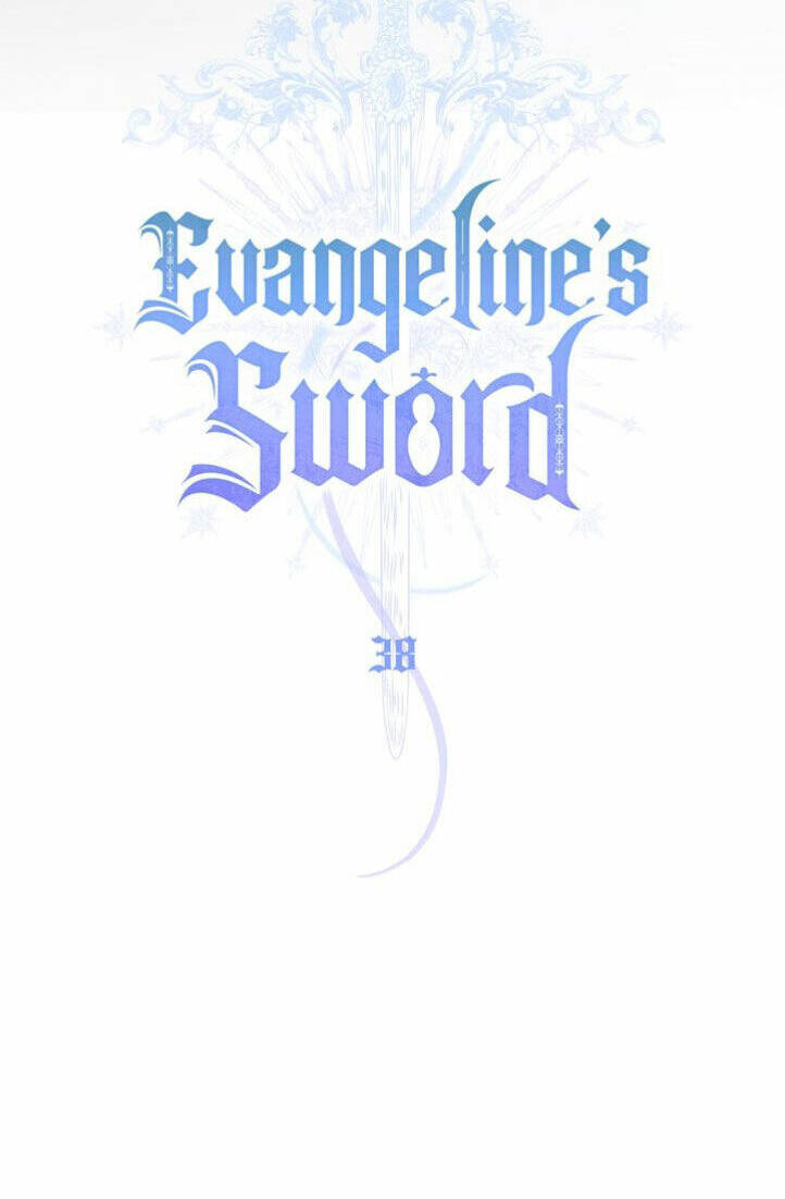 Thanh Gươm Của Evangeline Chapter 38 - Trang 2