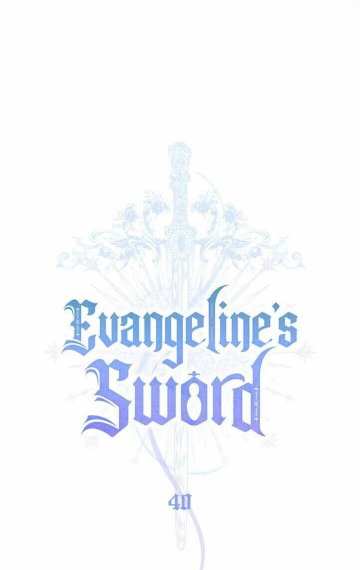 Thanh Gươm Của Evangeline Chapter 40 - Trang 2