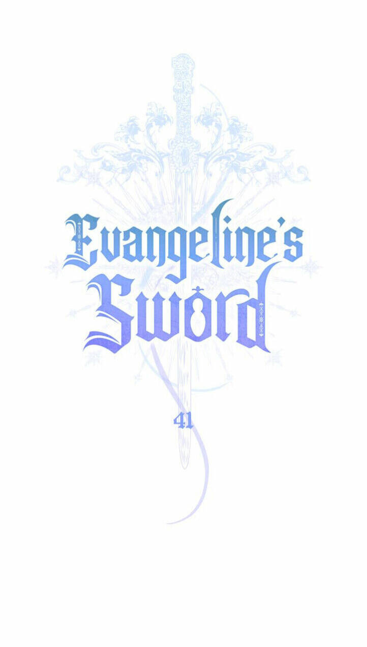 Thanh Gươm Của Evangeline Chapter 41 - Trang 2