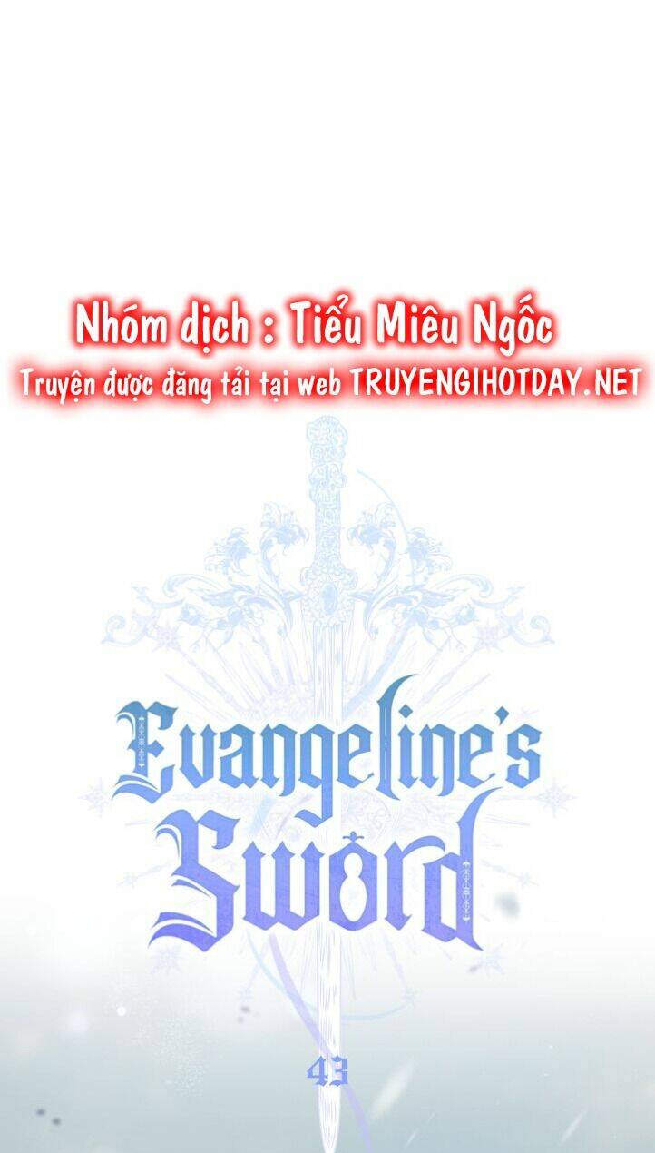 Thanh Gươm Của Evangeline Chapter 43 - Trang 2