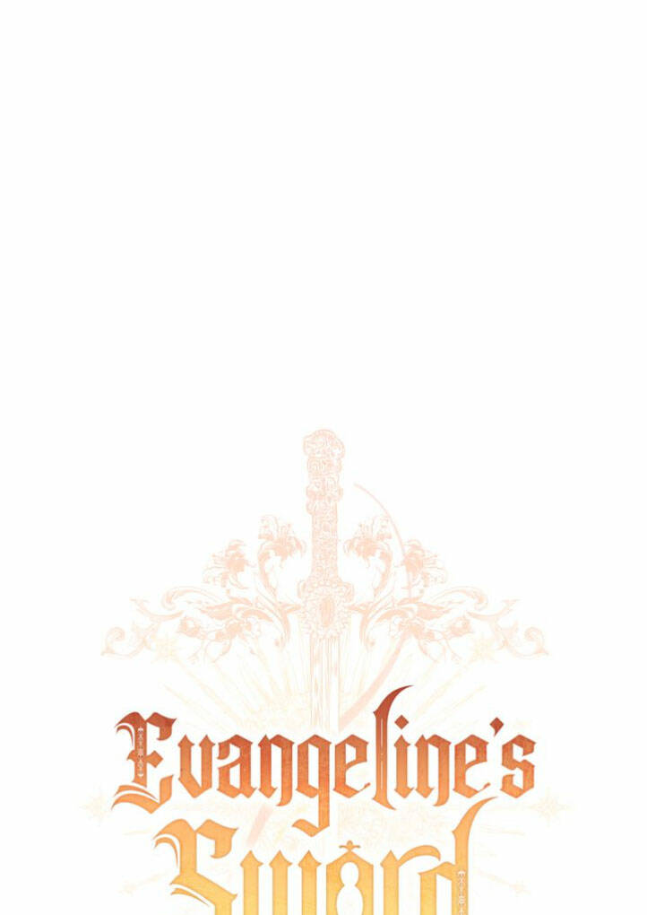 Thanh Gươm Của Evangeline Chapter 52 - Trang 2