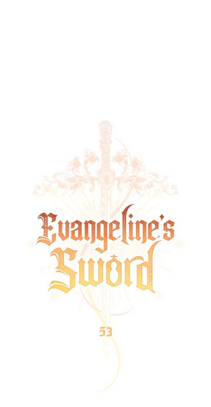 Thanh Gươm Của Evangeline Chapter 53 - Trang 2