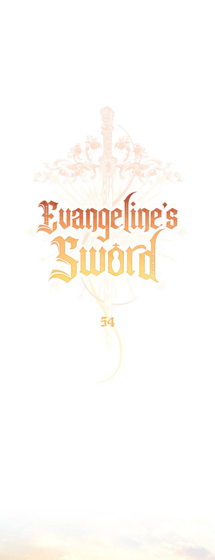 Thanh Gươm Của Evangeline Chapter 54 - Trang 2