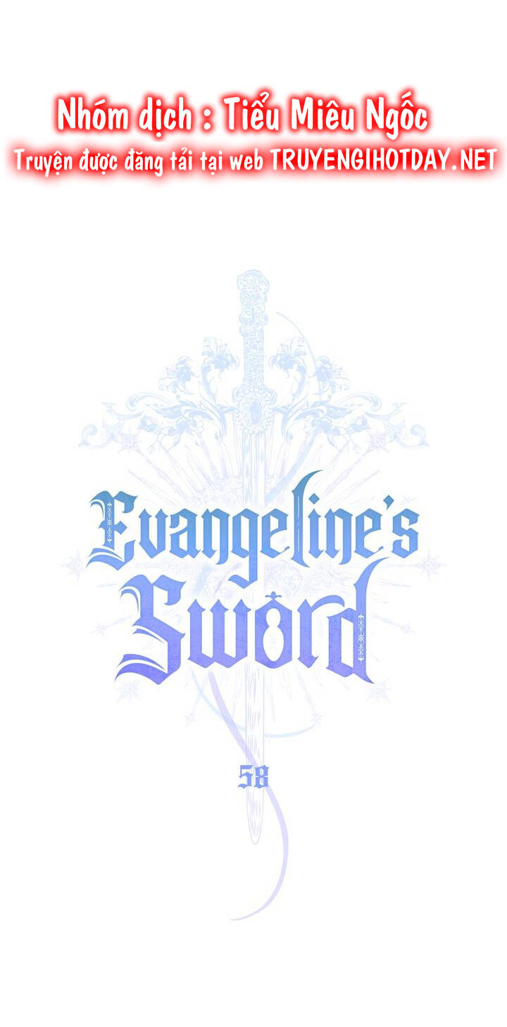 Thanh Gươm Của Evangeline Chapter 58 - Trang 2