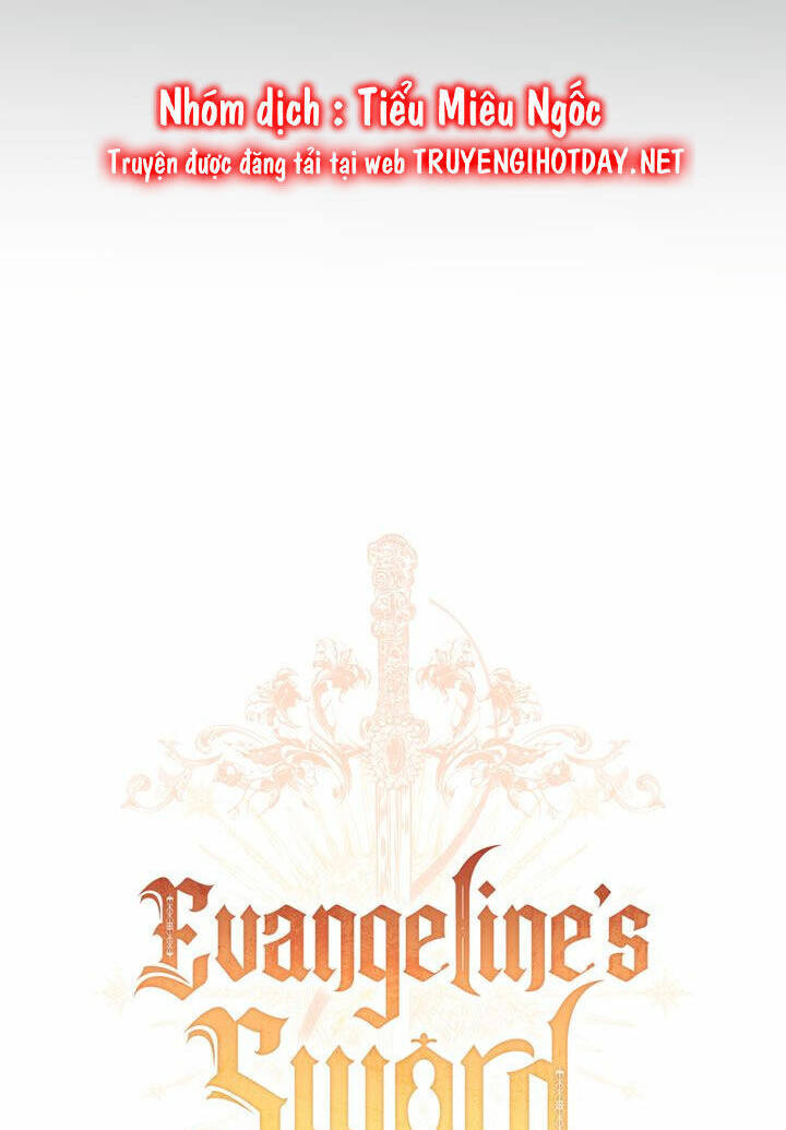 Thanh Gươm Của Evangeline Chapter 73 - Trang 2