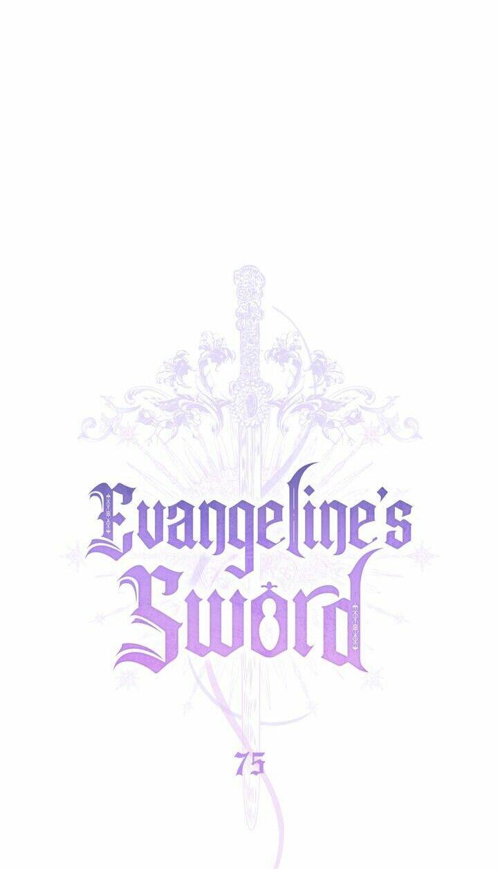 Thanh Gươm Của Evangeline Chapter 75 - Trang 2