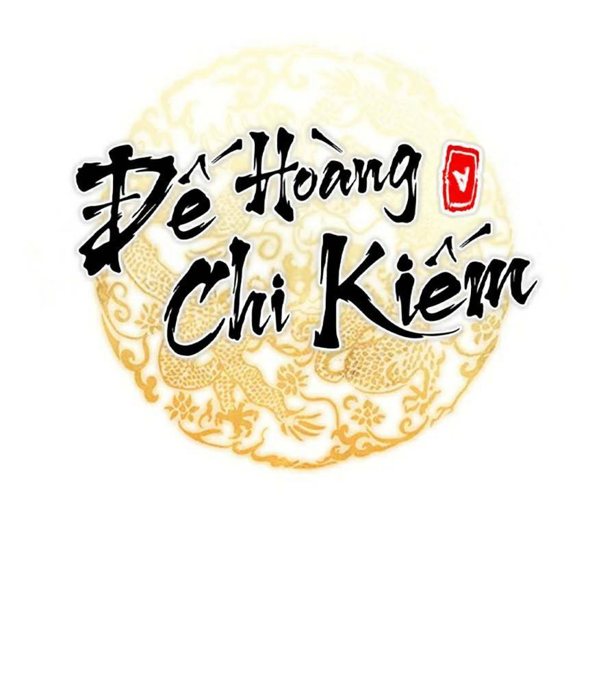 Thanh Kiếm Của Hoàng Đế Chapter 16 - Trang 2