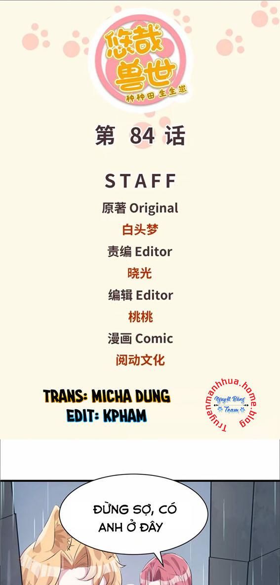 Thảnh Thơi Thú Thế Chủng Chủng Điền, Sinh Sinh Tể Chapter 84 - Trang 2