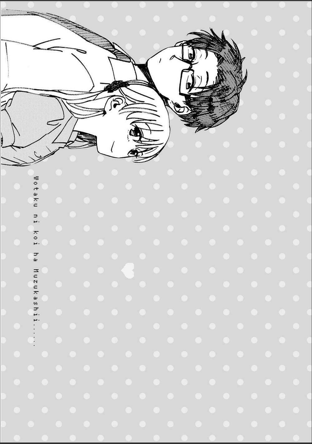 Thật Khó Để Yêu 1 Otaku Chapter 12 - Trang 2