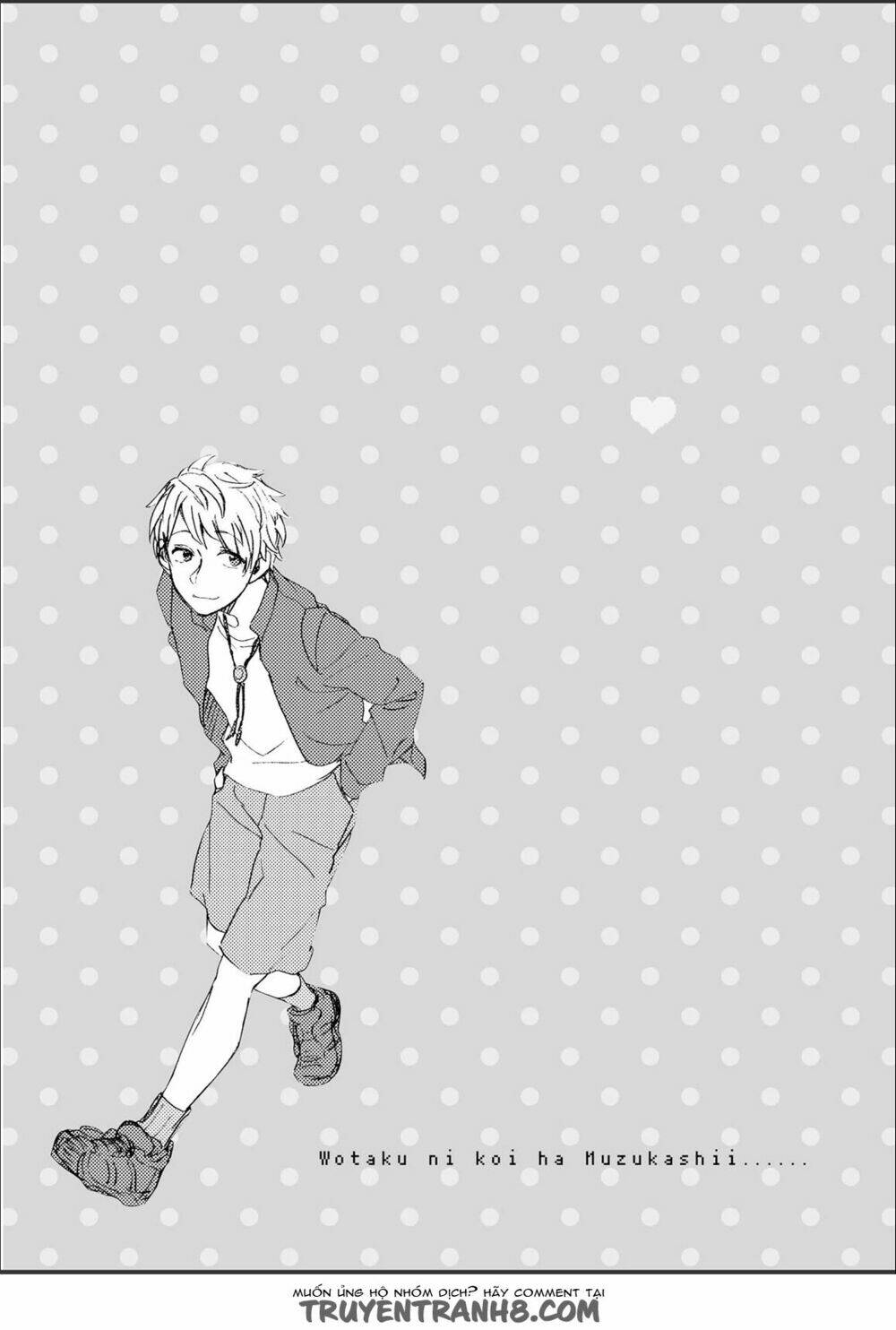 Thật Khó Để Yêu 1 Otaku Chapter 9 - Trang 2