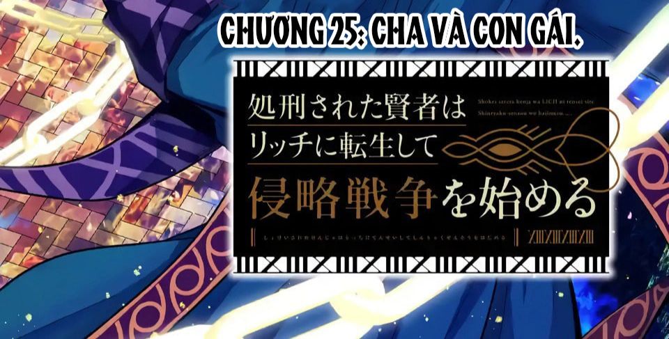 The Executed Sage Who Was Reincarnated As A Lich And Started An All-Out War Chapter 25 - Trang 2