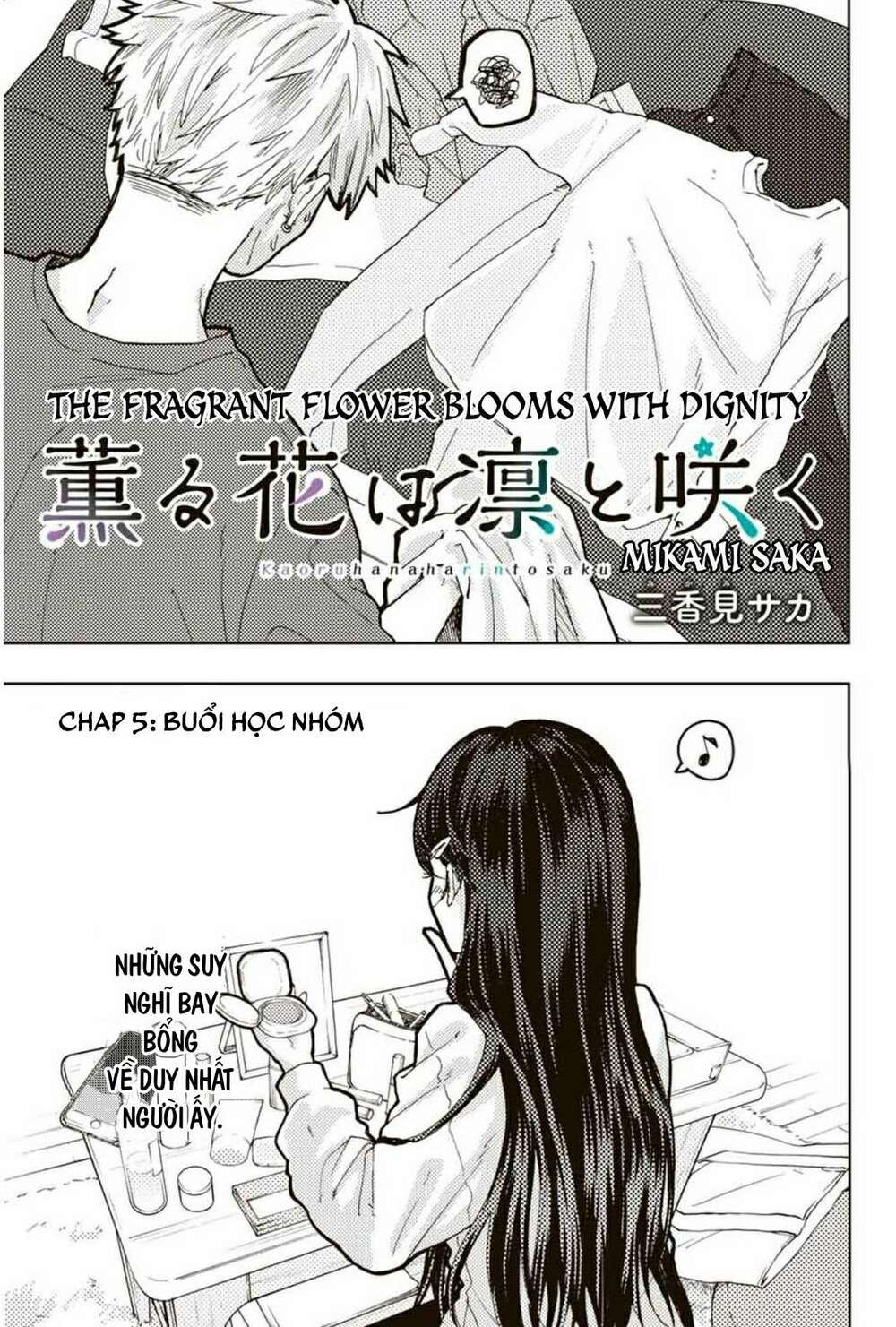 The Fragrant Flower Blooms With Dignity – Kaoru Hana Wa Rin To Saku Chapter 5 - Trang 2