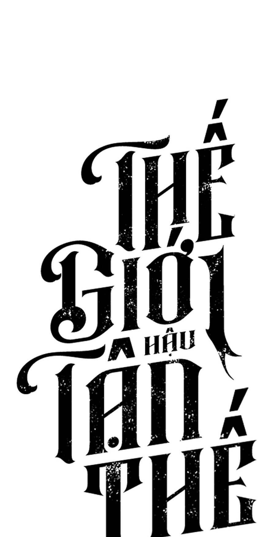 Thếgiớihậutậnthế Chapter 25 - Trang 2