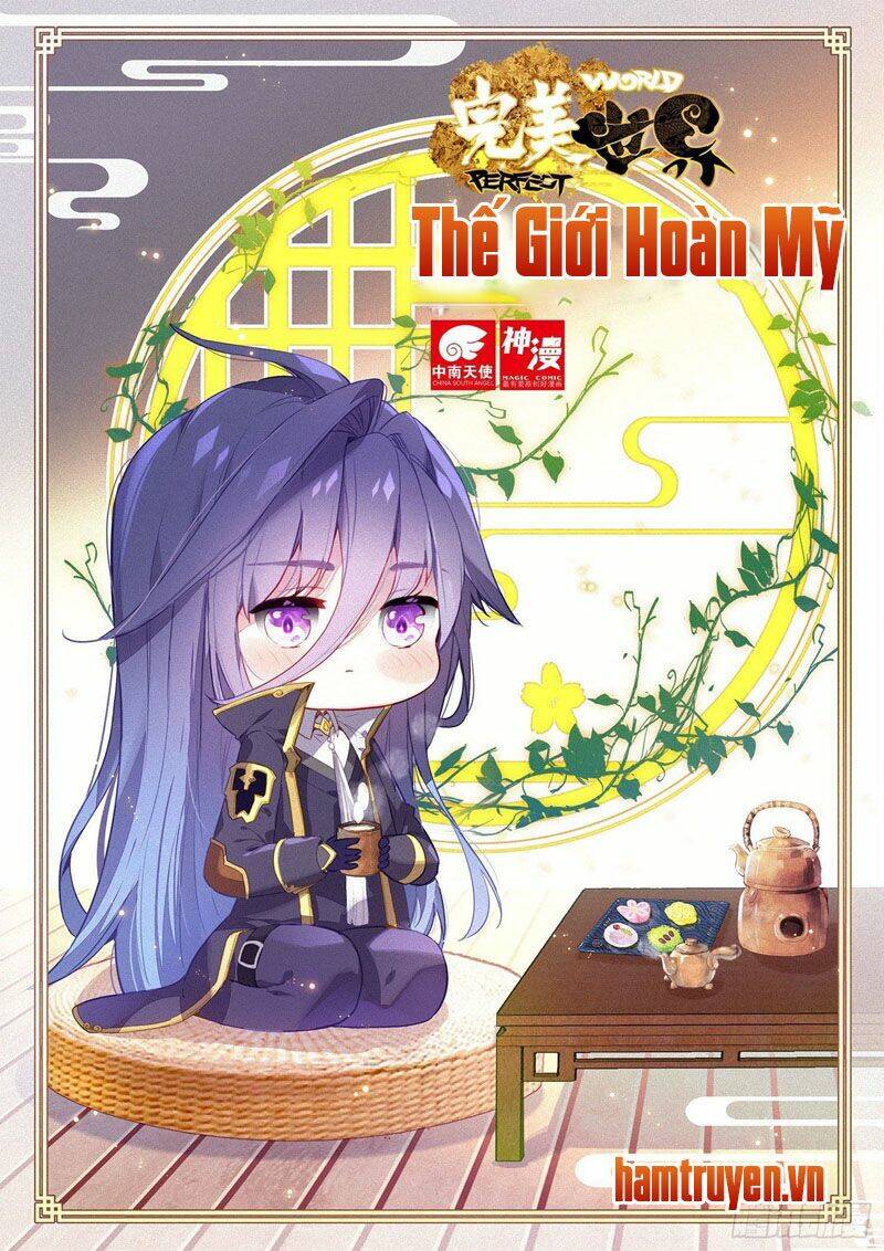 Thế Giới Hoàn Mỹ Chapter 167 - Trang 2