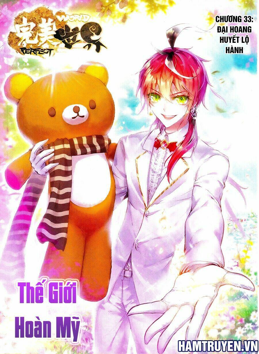 Thế Giới Hoàn Mỹ Chapter 33 - Trang 2