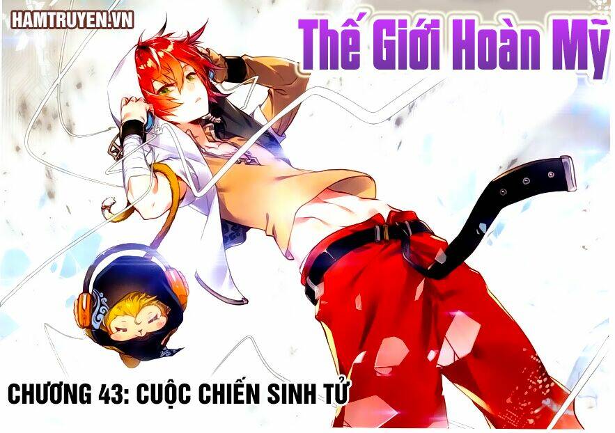 Thế Giới Hoàn Mỹ Chapter 43 - Trang 2