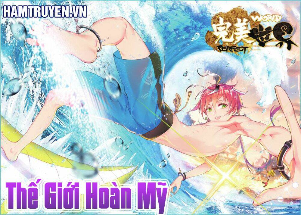 Thế Giới Hoàn Mỹ Chapter 46 - Trang 2