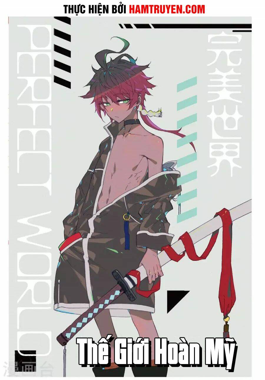 Thế Giới Hoàn Mỹ Chapter 75 - Trang 2