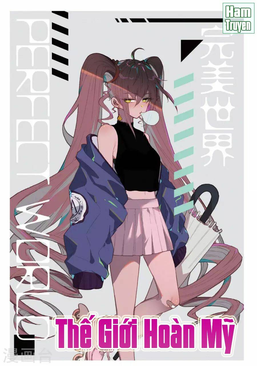 Thế Giới Hoàn Mỹ Chapter 76 - Trang 2