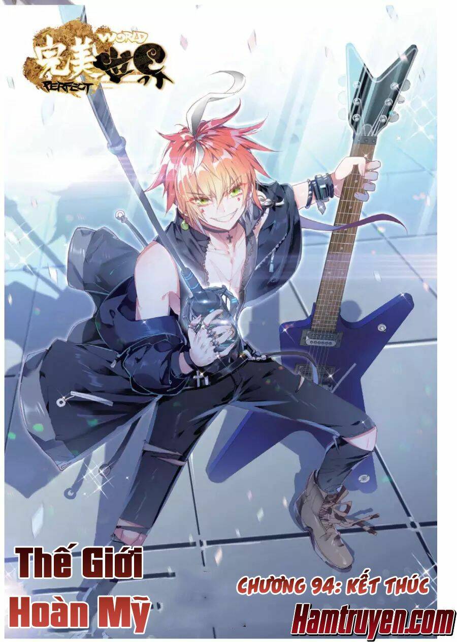 Thế Giới Hoàn Mỹ Chapter 94 - Trang 2