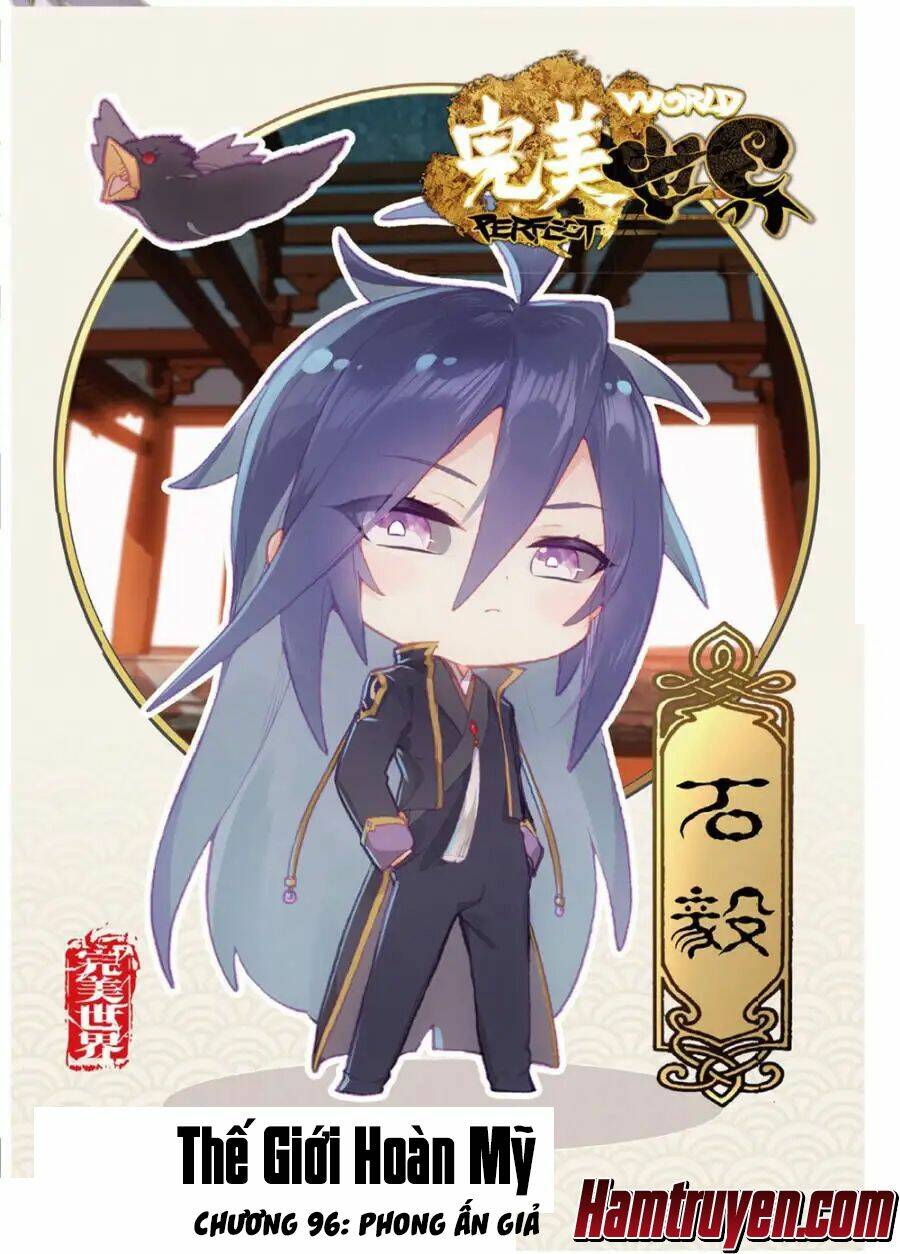 Thế Giới Hoàn Mỹ Chapter 96 - Trang 2