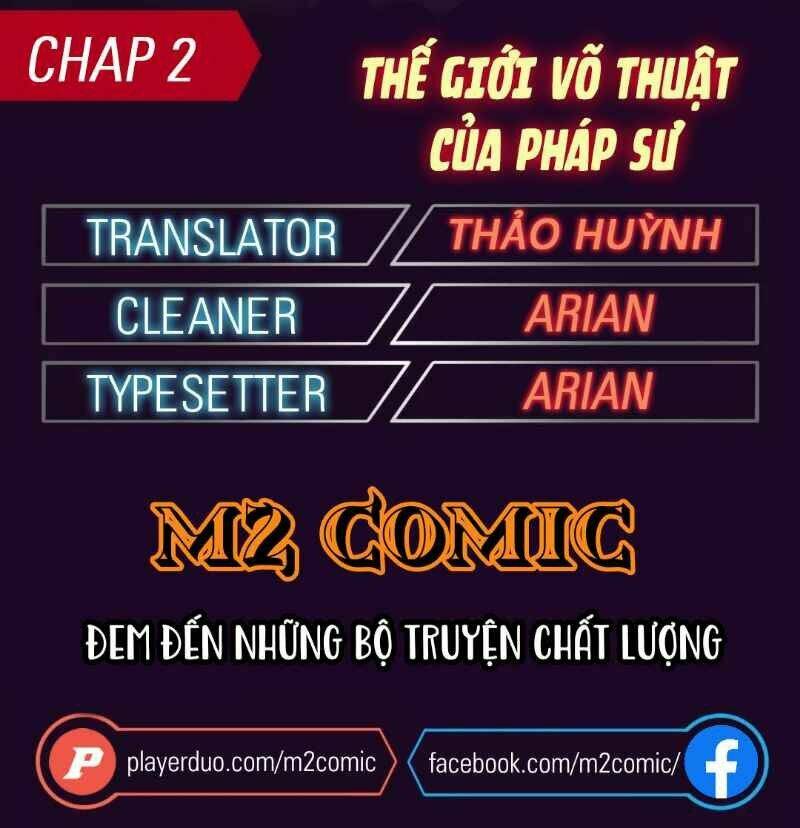 Thế Giới Võ Thuật Của Pháp Sư Chapter 2 - Trang 2
