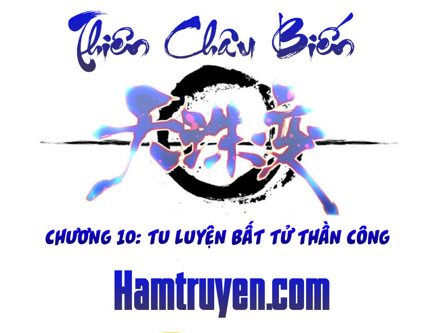 Thiên Châu Biến Chapter 10 - Trang 2