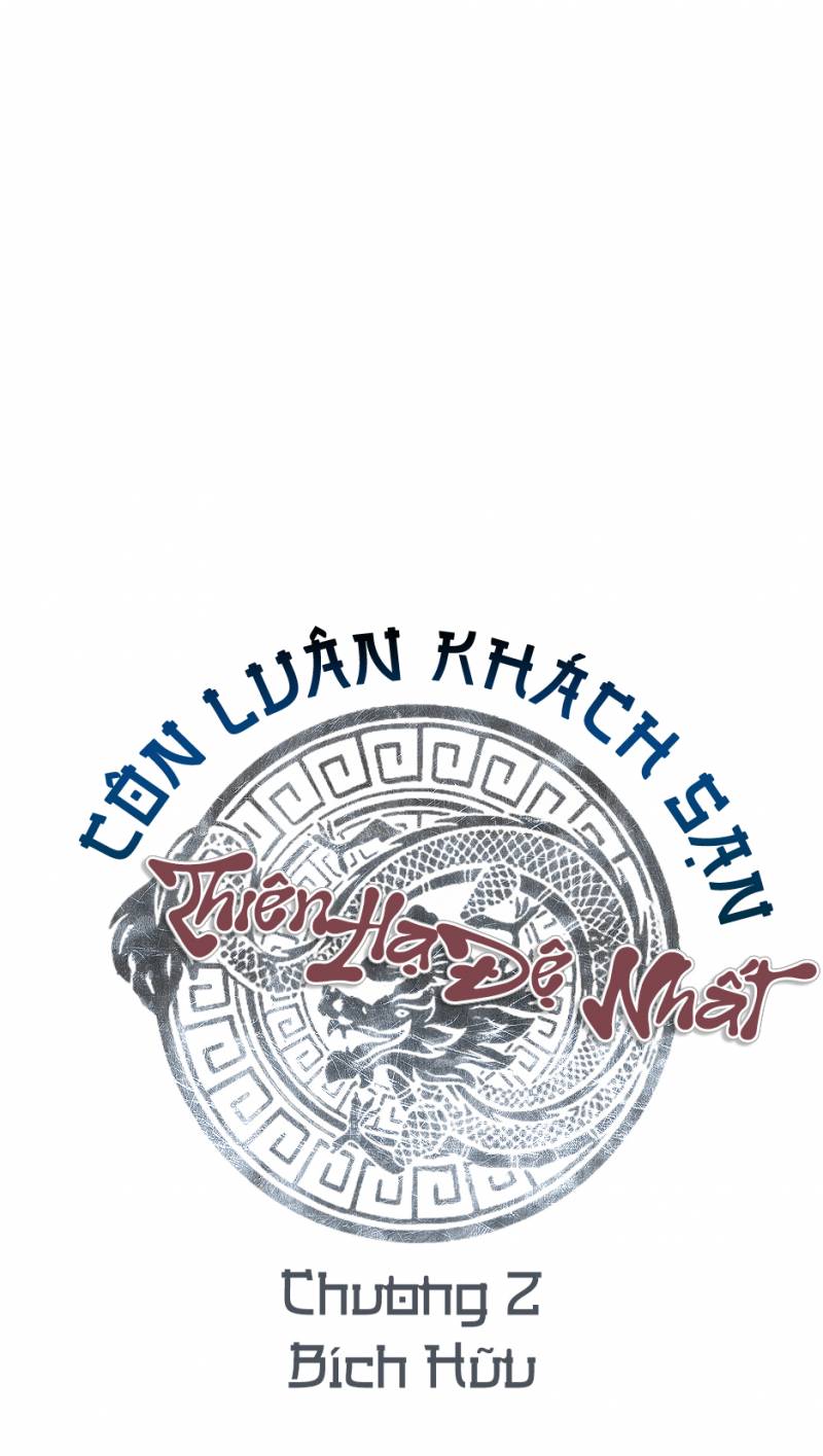 Thiên Hạ Đệ Nhất Côn Luân Khách Sạn Chapter 2 - Trang 2