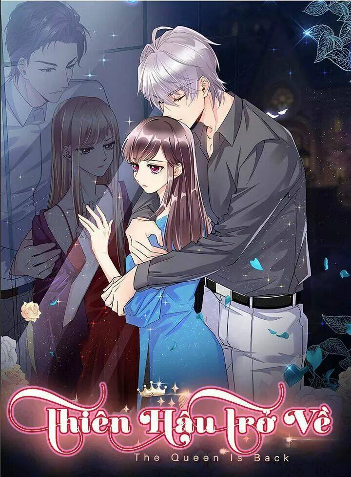 Thiên Hậu Trở Về Chapter 38 - Trang 2