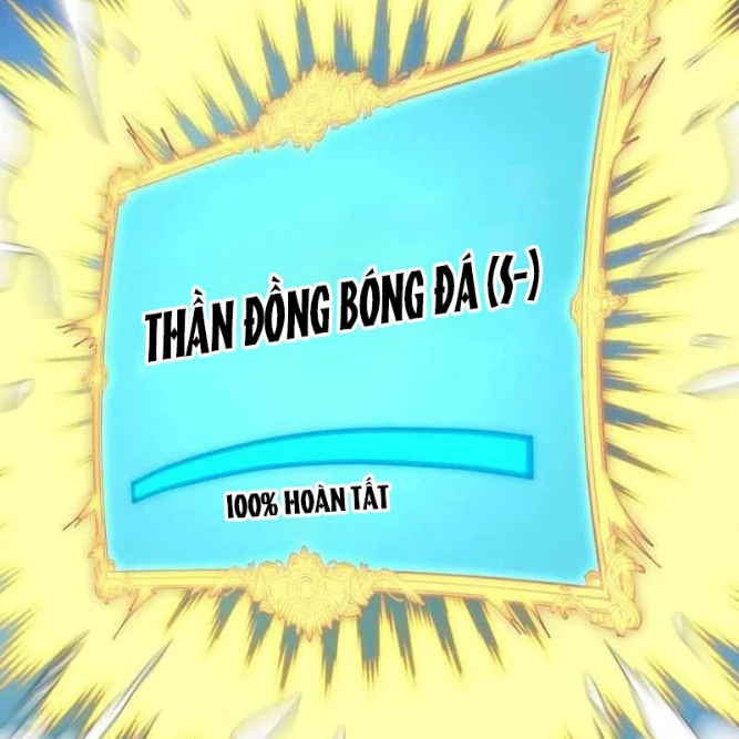Thiên Phú Bóng Đá, Tất Cả Đều Là Của Tôi! Chapter 100 - Trang 2