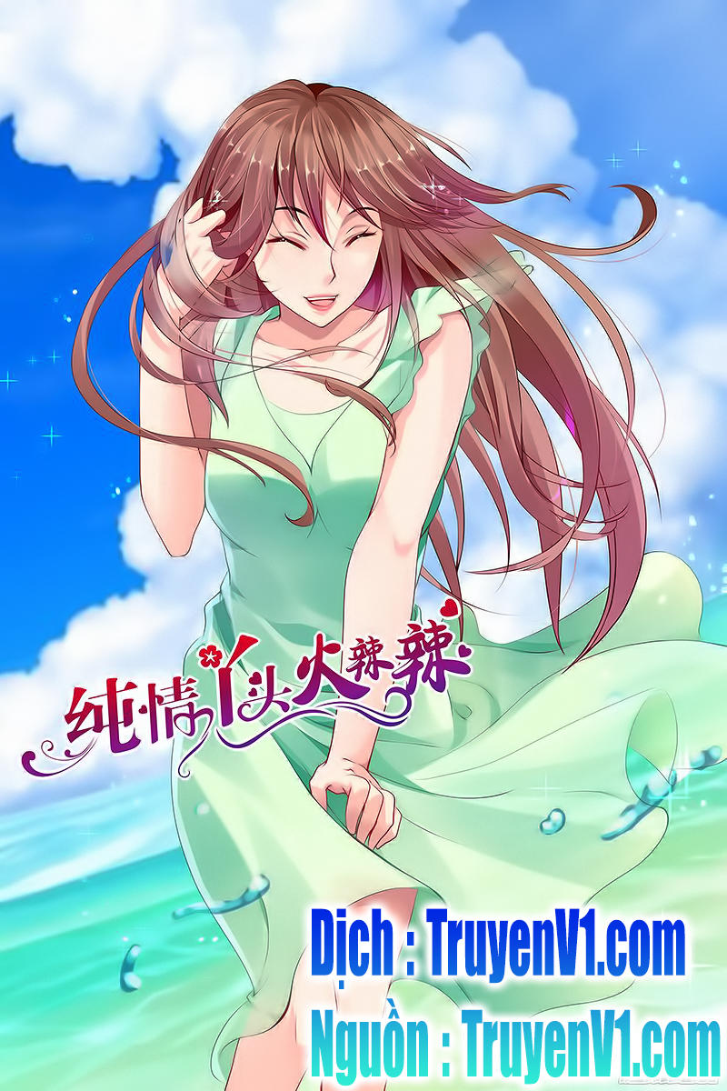 Thuần Tình Nha Đầu Hỏa Lat Lạt Chapter 130 - Trang 2