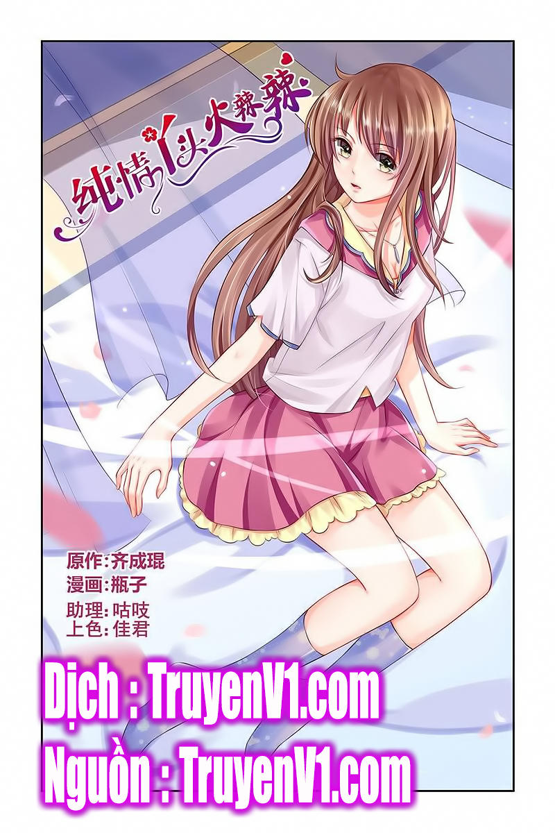 Thuần Tình Nha Đầu Hỏa Lat Lạt Chapter 132 - Trang 2