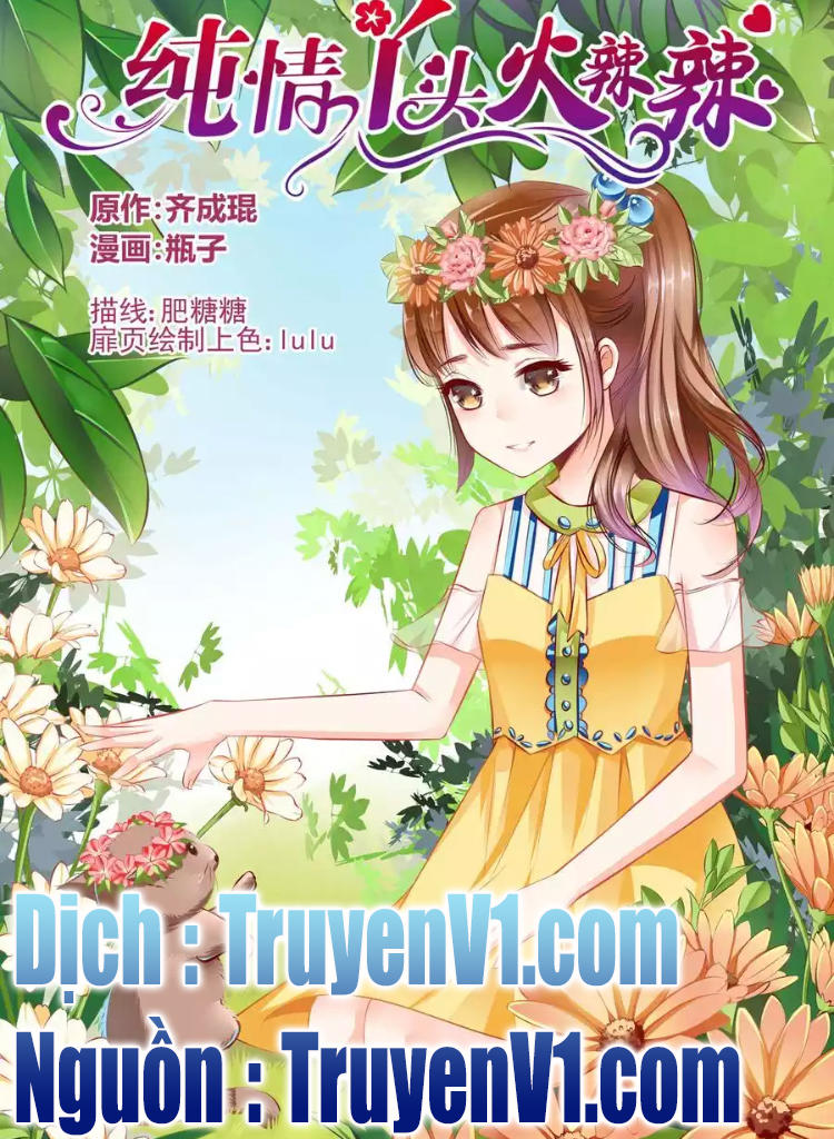 Thuần Tình Nha Đầu Hỏa Lat Lạt Chapter 65 - Trang 2