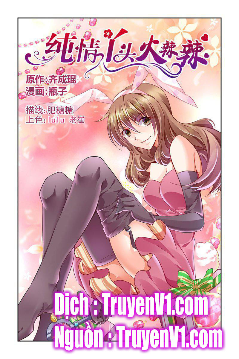 Thuần Tình Nha Đầu Hỏa Lat Lạt Chapter 85 - Trang 2