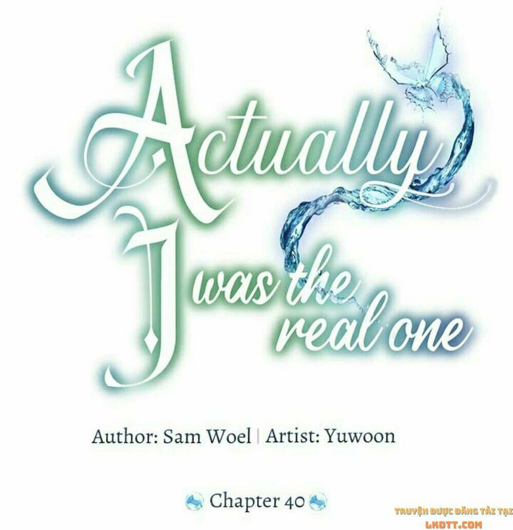 Thực Ra Tôi Mới Là Thật Chapter 40 - Trang 2