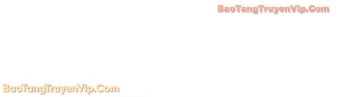 Thương Quỷ Vô Song Chapter 31 - Trang 2