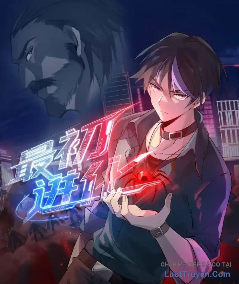 Tiến Hóa Ban Đầu Chapter 31 - Trang 2