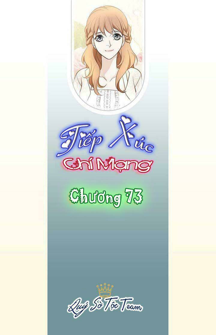 Tiếp Xúc Chí Mạng Chapter 73 - Trang 2