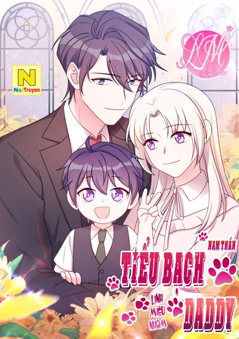 Tiểu Bạch Nam Thần Daddy Chapter 1 - Trang 2