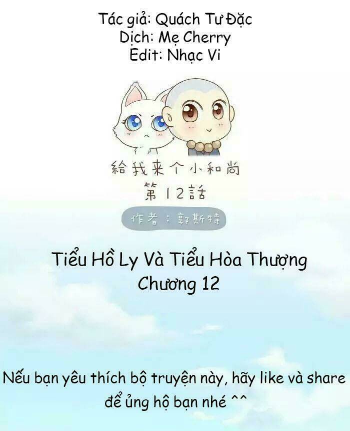 Tiểu Hồ Ly Vs Tiểu Hóa Thượng Chapter 12 - Trang 2