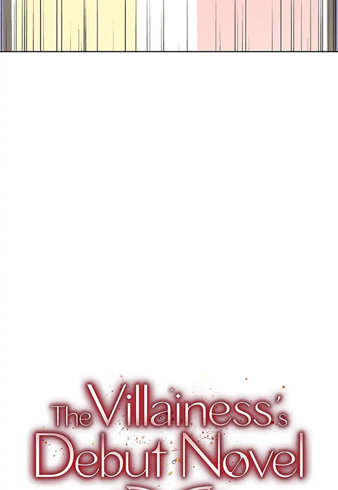 Tiểu Thuyết Đầu Tay Của Ác Nữ Chapter 44 - Trang 2