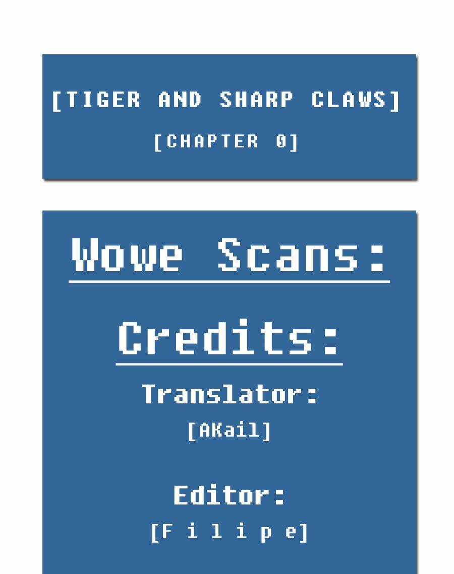 Tiger And Sharp Claws Chapter 0 - Trang 2