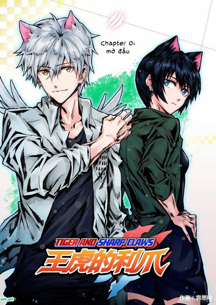 Tiger And Sharp Claws Chapter 0 - Trang 2