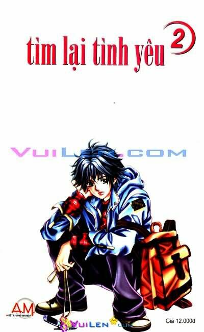 Tìm Lại Tình Yêu Chapter 16 - Trang 2