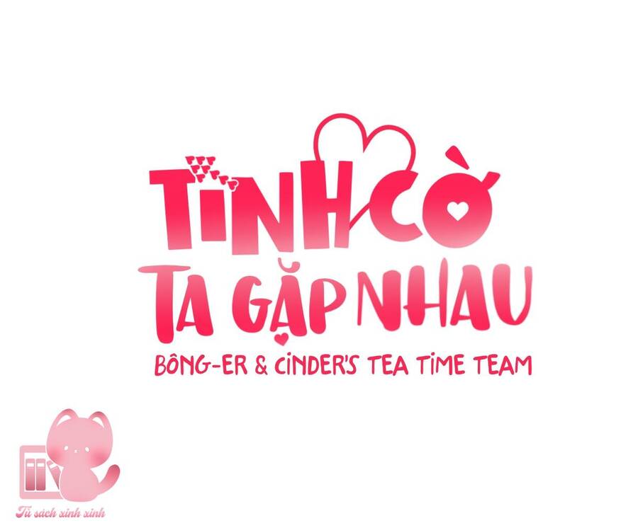 Tình Cờ Ta Gặp Nhau Chapter 4 - Trang 2