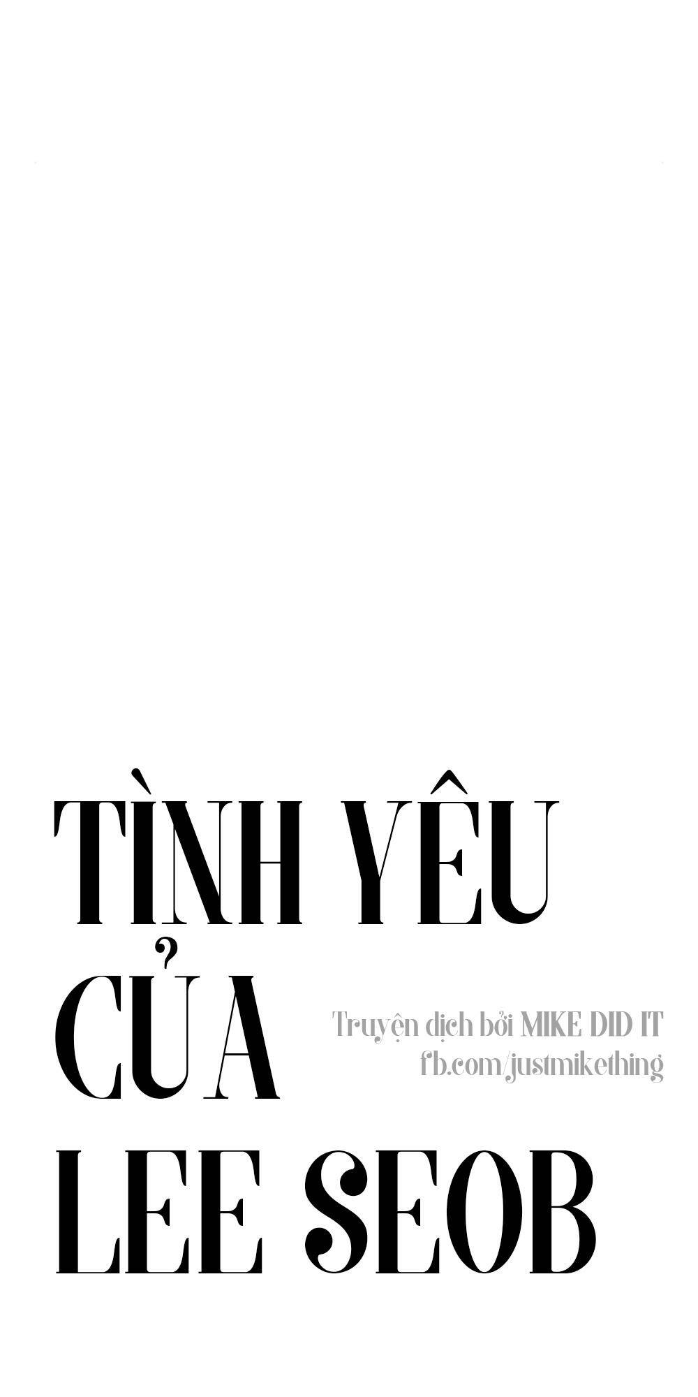 Tình Yêu Của Ik Seob Chapter 38 - Trang 2