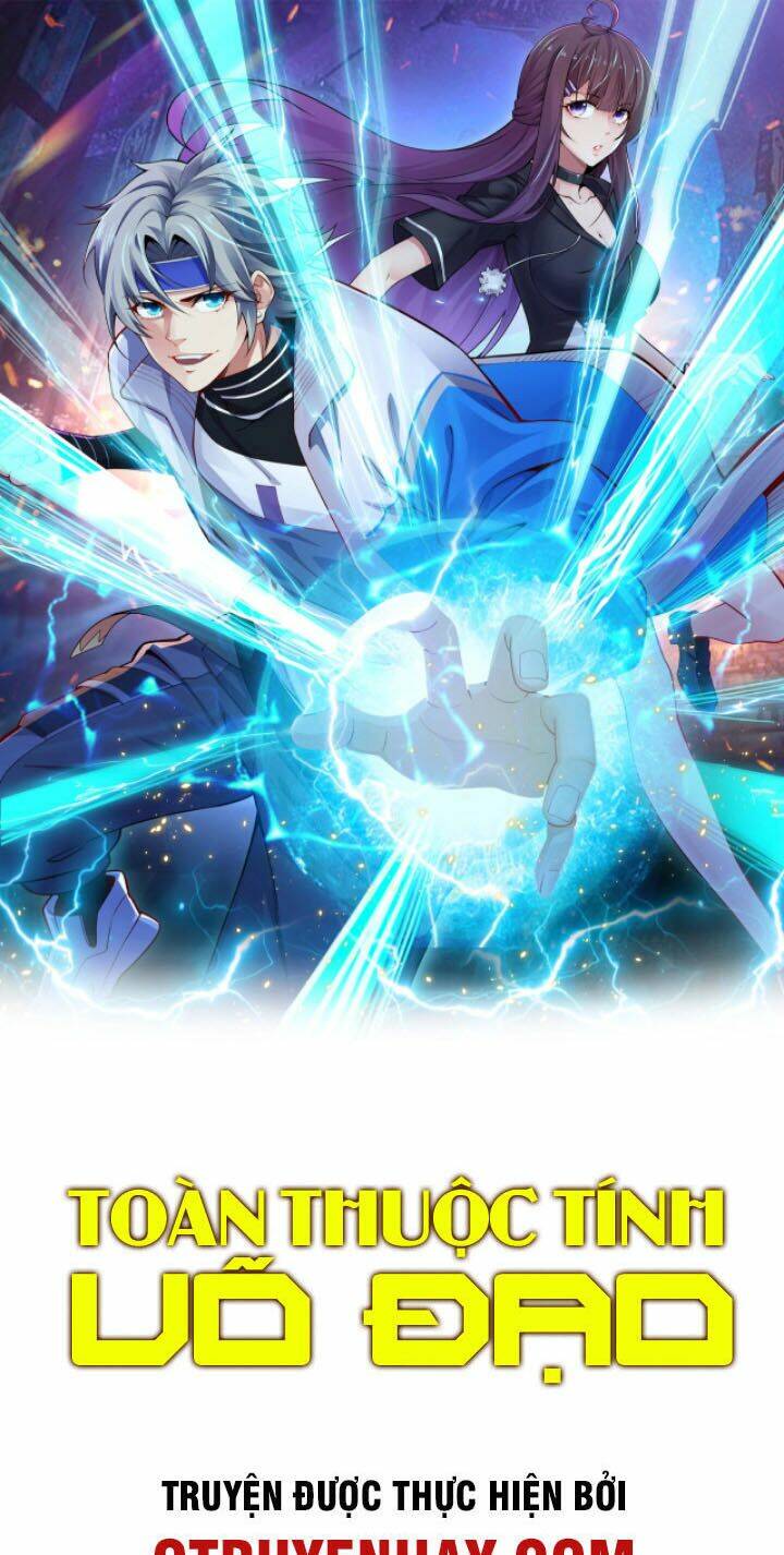 Toàn Thuộc Tính Võ Đạo Chapter 18 - Trang 2