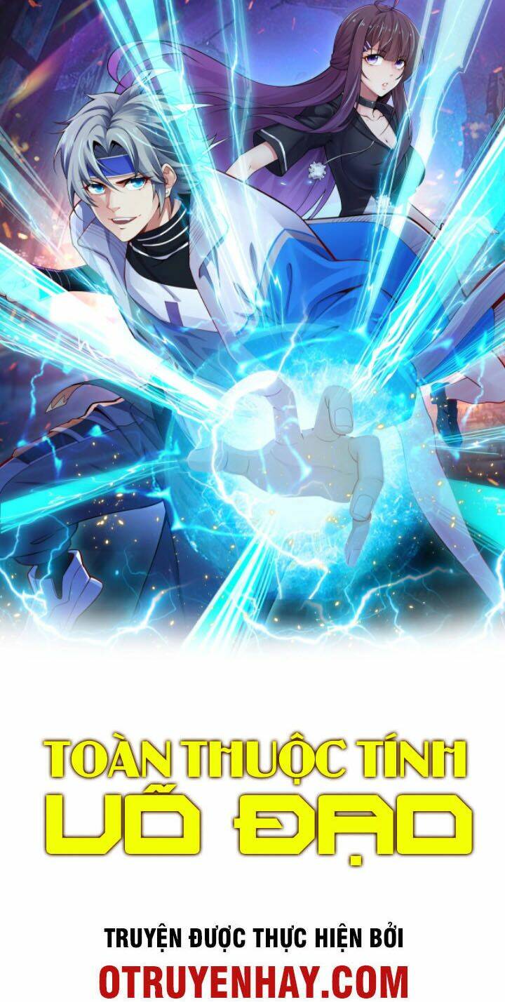 Toàn Thuộc Tính Võ Đạo Chapter 19 - Trang 2